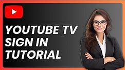 YouTube TV Sign In