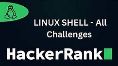 Linux Shell Walkthrough: All HackerRank Challenges Solved with Explanation