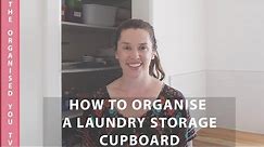 How to organise a laundry storage cupboard