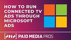 Microsoft Ads Connected TV Campaigns