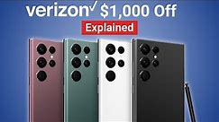 Verizon's $1,000 Off Galaxy S22 Ultra Deal: Explained