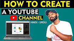 How to Create Youtube Channel in Laptop 2022 in Hindi || Youtube Class Part 1 - Pro Tech tips