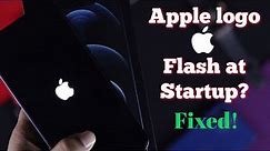 How To Fixed: Flashing Apple Logo Stuck on Boot Looping [iPhone 12's STUCK on APPLE LOGO]