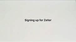 Zeller Tutorials: Signing up for Zeller