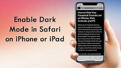 How to Enable Dark Mode In Safari for iPhone or iPad