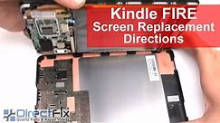 Amazon Kindle Fire Screen Replacement Directions