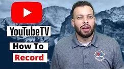 How to record on Youtube TV