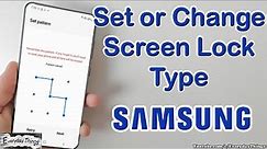 How to Set or Change Screen Lock Type on Samsung