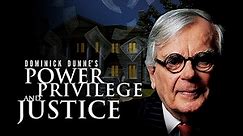 Dominick Dunne's Power, Privilege, and Justice Season 1 Episode 1