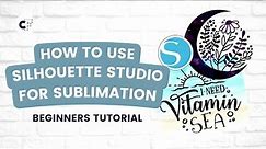 Silhouette for Beginners: Sublimation in Silhouette (6)