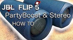 🔊 JBL FLIP5 PartyBoost and Stereo Modes - How to