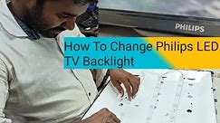 HOW TO CHANGE || PHILIPS LED TV BACKLIGHT || 👇 PHILIPS 32 INCHI || TV BACKLIGHT Problem Solve ||