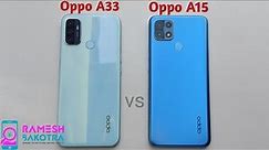 Oppo A33 vs Oppo A15 SpeedTest and Camera Comparison
