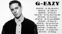 G Eazy Greatest Hits - Best G Eazy Songs