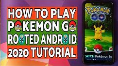 How To Play Pokemon Go on Rooted Android Devices (2020 Tutorial)