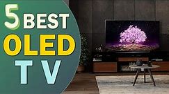 Best OLED TV 2021 👌 Top 5 Best OLED TV for the Money [REVIEW]