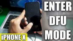 How to Enter DFU Mode on iPhone X