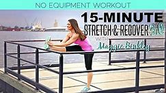 15-Minute Stretch & Recover 3.0 Workout