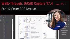 How to Create a Smart PDF in OrCAD Capture 17.4
