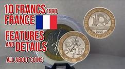 10 Francs 1990 - France - Features and Details - All About coins