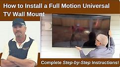 How to Install a Full Motion Universal TV Wall Mount