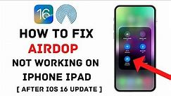 Fix Airdrop Not Working On iPhone After iOS 16 Update - Airdrop Sending Or Receiving Problems Fix