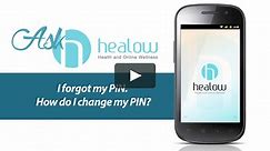 Ask healow: I forgot my PIN. How do I change my PIN?