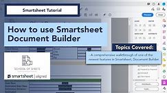 How to Use Smartsheet Document Builder | School of Sheets Tutorial