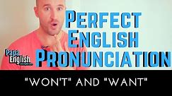 Want & Won't - Quick Pronunciation