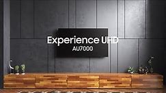 UHD - AU7000: Official Introduction | Samsung