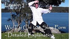 Wu Tai Chi - Lesson 5 - Detailed Explanation