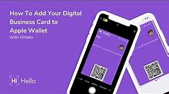 How To Add Your Digital Business Card to Apple Wallet