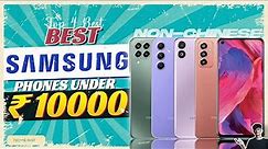 Best Samsung Smartphone Under 10000 in July 2023 | Best Samsung Phone Under 10000 in INDIA 2023