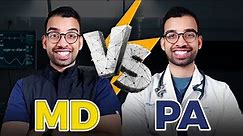 MD vs PA (Which Is Better?)