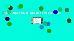 [READ] Brain Rules, Updated and Expanded