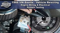 JBugs - 1966 VW Beetle - Engine Wiring & Electrical System Testing