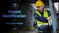 Hazard Identification: Recognizing Hazards