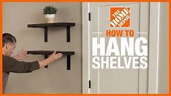 How to Hang Shelves | DIY Projects | The Home Depot