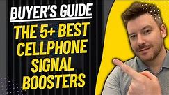 TOP 5 BEST CELL PHONE SIGNAL BOOSTERS - Best Cell Phone Signal Booster Review (2023)