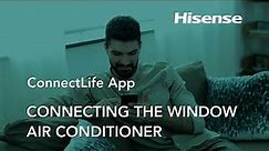 ConnectLife App | Connecting your Hisense Window Air Conditioner