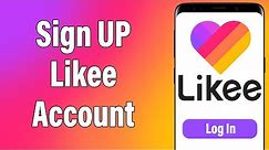Create A New Likee Account 2021 | Likee App Account Registration Help | Likee Sign Up | Likee.Video