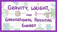 GCSE Physics - Gravity, Weight and GPE #3
