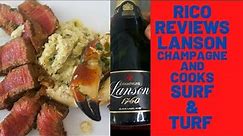 RICO REVIEWS LANSON CHAMPAGNE AND COOKS SURF AND TURF