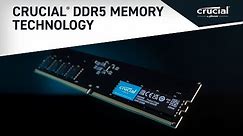 Crucial DDR5 Memory Technology