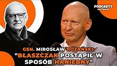gen. Mirosław Różański: "Błaszczak postąpił w sposób haniebny" | GODZINA Z JACKIEM #106