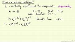 What is an Activity Coefficient?