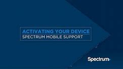 Spectrum Mobile Activation – Bring Your Own Device