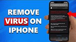 How To Check iPhone for Viruses & Remove Them