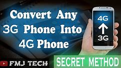 Convert 3G phone to 4G | NO_ROOT | 2017