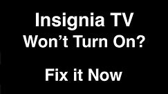 Insignia Smart TV won't turn on - Fix it Now